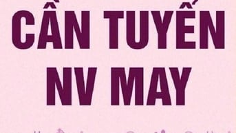 Cần tuyển thợ may làm việc TRỰC TIẾP tại Xưởng