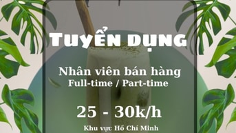 Cần 5 bạn bán hàng và hỗ trợ khách 