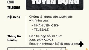 MỞ RỘNG VĂN PHÒNG LÀM VIỆC CẦN TUYỂN NV  (Quản lý , CSKH, TELESALE)