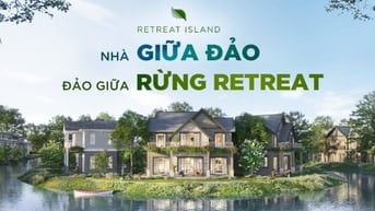 Villa Đơn Lập Biệt Thự Đảo Eco Retreat, chỉ từ 22 tỷ/căn view Sông