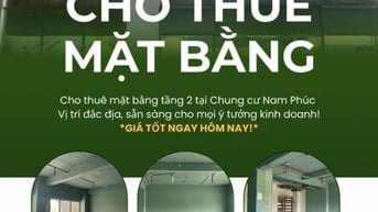 Cho thuê mặt bằng 100m2 - Chung cư Nam Phúc 