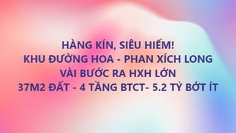 HÀNG KÍN, SIÊU HIẾM! KHU ĐƯỜNG HOA - PHAN XÍCH LONG VÀI BƯỚC RA HXH LỚ