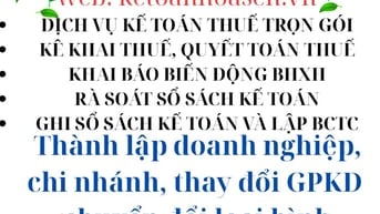 DỊCH VỤ KẾ TOÁN THUẾ TRỌN GÓI - THÀNH LẬP CÔNG TY