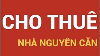 CHÍNH CHỦ CHO THUÊ NHÀ NGUYÊN CĂN Q11 – NGAY CỔNG ĐẦM SEN
