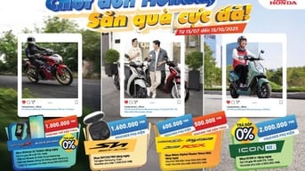 CHƯƠNG TRÌNH KHUYẾN MÃI KHI MUA XE TỪ NGÀY 15/07/2025 ĐẾN 15/10/2025