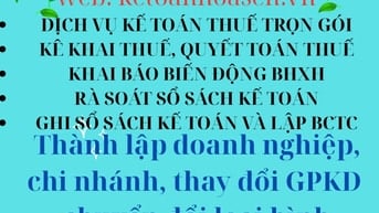 DỊCH VỤ KẾ TOÁN THUẾ TRỌN GÓI - THÀNH LẬP CÔNG TY