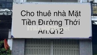 Cho thuê nhà 5x15m.Xây 1 Lầu Mặt Tiền Đường Thới An(Gần ubp)Q12