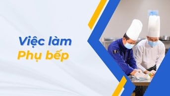 Trường Tiểu học và Trung học cơ sở VSchool cần tuyển PHỤ BẾP