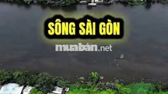 🏞️ BÁN ĐẤT VIEW SÔNG SÀI GÒN – 5.800m² – GIÁ 267 TỶ