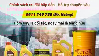 🎯 CƠ HỘI VÀNG – TRỞ THÀNH NHÀ PHÂN PHỐI ĐỘC QUYỀN DẦU NHỚT VECTOR!