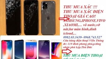 thu mua xác điện thoại samsung,oppo,xiaomi,... giá cao quận 9,thủ đức