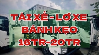🚚Tuyển Lái Xe Long An | B2,C,D Lương 20tr/tháng | Chạy Tỉnh Bao Ăn Ở