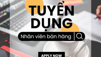 📝 [QUẬN 5 TPHCM] Tuyển nhân viên bán hàng Parttime/Fulltime tại quầy
