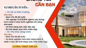 TUYỂN DỤNG KỸ SƯ XÂY DỰNG HIỆN TRƯỜNG