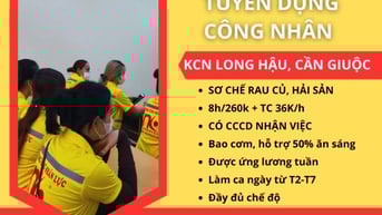 TUYỂN CÔNG NHÂN LAO ĐỘNG PHỔ THÔNG CCCD NHẬN VIỆC NGAY
