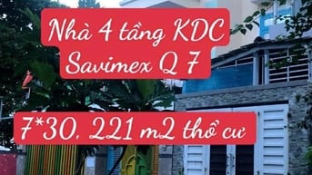 Nhà phố 4 tầng KDC Savimex Quận 7. 7*30 công nhận 221 m2 thổ cư. Hơn 1