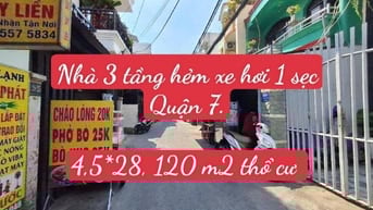 Nhà 3 tầng hẻm xe hơi 1 sẹc gần ngã tư Nguyễn Thị Thập Quận 7. 4,5*28 