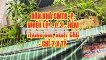 🔥 BÁN NHÀ CMT8, P. NHIÊU LỘC, Q.3 - HẺM THÔNG 6M, NGAY CHỢ - CHỈ 7.X