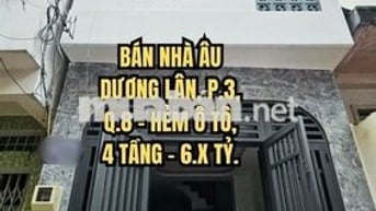 🏠 BÁN NHÀ ÂU DƯƠNG LÂN, P.3, Q.8 - HẺM Ô TÔ, 4 TẦNG - 6.X TỶ.
