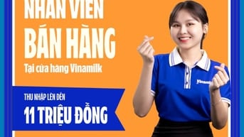 VINAMILK TUYỂN DỤNG NHÂN VIÊN BÁN HÀNG 