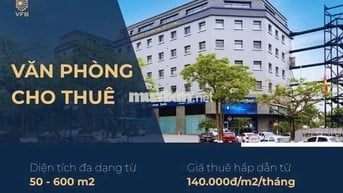 🌟 TÒA NHÀ TÀI CHÍNH VIỆT ĐỨC - VĂN PHÒNG CHO THUÊ  🌟