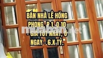 🏠 BÁN NHÀ LÊ HỒNG PHONG, P.1, Q.10 - GIÁ ***, Ở NGAY - 6.X TỶ.