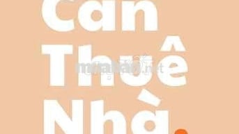 📣 CẦN THUÊ NHÀ NGUYÊN CĂN GẤP – TÀI CHÍNH 10 TRIỆU/THÁNG