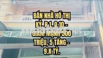 🏠 BÁN NHÀ HỒ THỊ KỶ, P.1, Q.10 - GIẢM MẠNH 500 TRIỆU, 5 TẦNG - 9.X