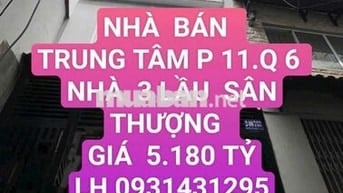 BÁN NHÀ ĐẸP 3 LẦU   KHU TRUNG TÂM P 11.Q6.