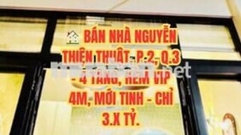 🏠 BÁN NHÀ NGUYỄN THIỆN THUẬT, P.2, Q.3 - 4 TẦNG, HẺM VIP 4M, MỚI