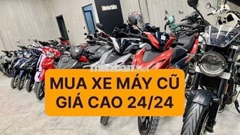 THU MUA XE MÁY CŨ, NHANH, TẬN NHÀ, 24/24