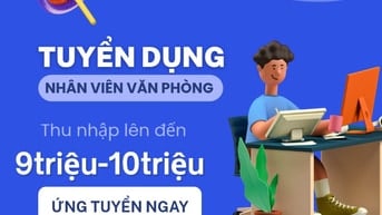📣📣📣 Cần Tuyển Nhân Viên Văn Phòng 