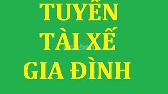 Cần tuyển lái xe gia đình, nhà khu Trung Kính Cầu Giấy Hà Nội