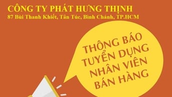 Công ty Phát Hưng Thịnh tuyển nhân viên bán hàng 