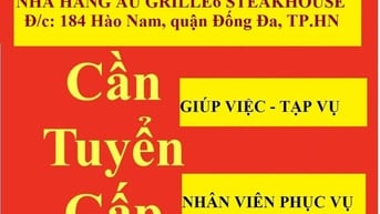 NHÀ HÀNG ÂU GRILLE6 STEAKHOUSE TUYỂN GIÚP VIỆC (TẠP VỤ) VÀ PHỤC VỤ
