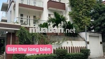 CẦN BÁN BIỆT THỰ SÀI ĐỒNG LONG BIÊN HÀ NỘI.