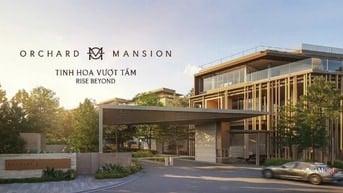 OCHARD MANSION '' CAPITALAND'' 94 VIÊN KIÊM CƯƠNG CHUẨN SỐNG HILLSIDE