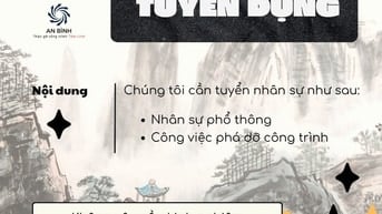 Phá dỡ An Bình tuyển nhân sự phổ thông