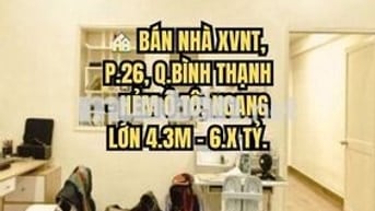 🏠 BÁN NHÀ XVNT, P.26, Q.BÌNH THẠNH - HẺM Ô TÔ, NGANG LỚN 4.3M - 6.X