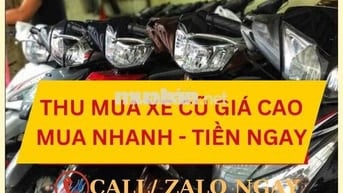 THU MUA TẤT CẢ CÁC DÒNG XE MÁY CŨ -XE GÌ CŨNG MUA