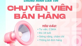 💼 TUYỂN DỤNG – CHUYÊN VIÊN BÁN HÀNG 💼