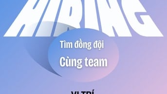 📣 TUYỂN ĐỒNG ĐỘI CÙNG TEAM 💙