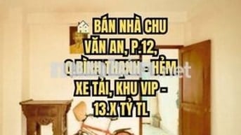 🏠 BÁN NHÀ CHU VĂN AN, P.12, Q.BÌNH THẠNH - HẺM XE TẢI, KHU VIP -