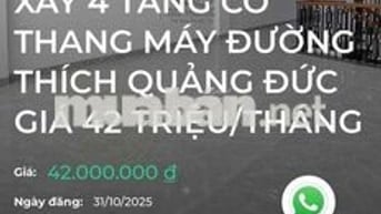 CHO THUÊ NHÀ KINH DOANH MỚI XÂY 4 TẦNG CÓ THANG MÁY ĐƯỜNG THÍCH QUẢNG