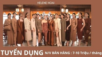 HELENE HOAI cần tuyển Nữ Nhân Viên Bán Hàng - Làm việc tại Hà Nội
