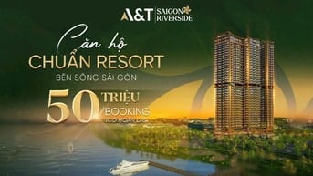 Ra mắt căn hộ A&T Sài Gòn Riverside, Ven Sông Sài Gòn,cơ hội đầu tư F0