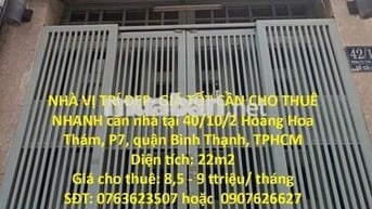 NHÀ VỊ TRÍ ĐẸP CẦN CHO THUÊ NHANH căn nhà tại quận Bình Thạnh, TPHCM