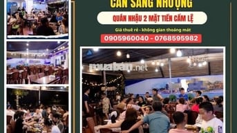 SANG NHƯỢNG QUÁN NHẬU GÓC 2 MẶT TIỀN - KV ĐƯỜNG THĂNG LONG - CẨM LỆ