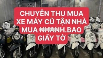 MUA XE MÁY CŨ, GIÁ CAO