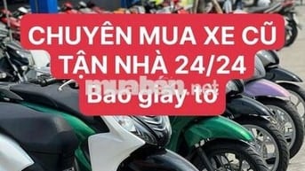 THU MUA XE MÁY CŨ GIÁ CAO, 24H